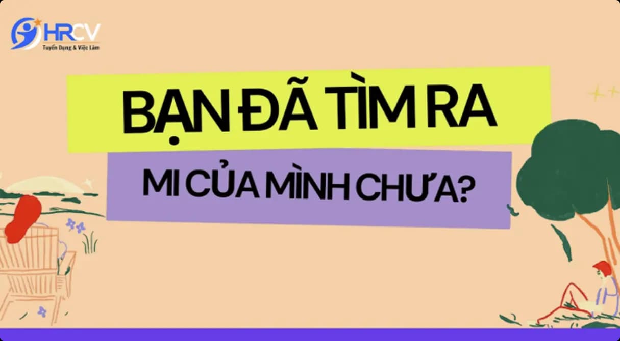 Bạn đã tìm ra MI của mình chưa?