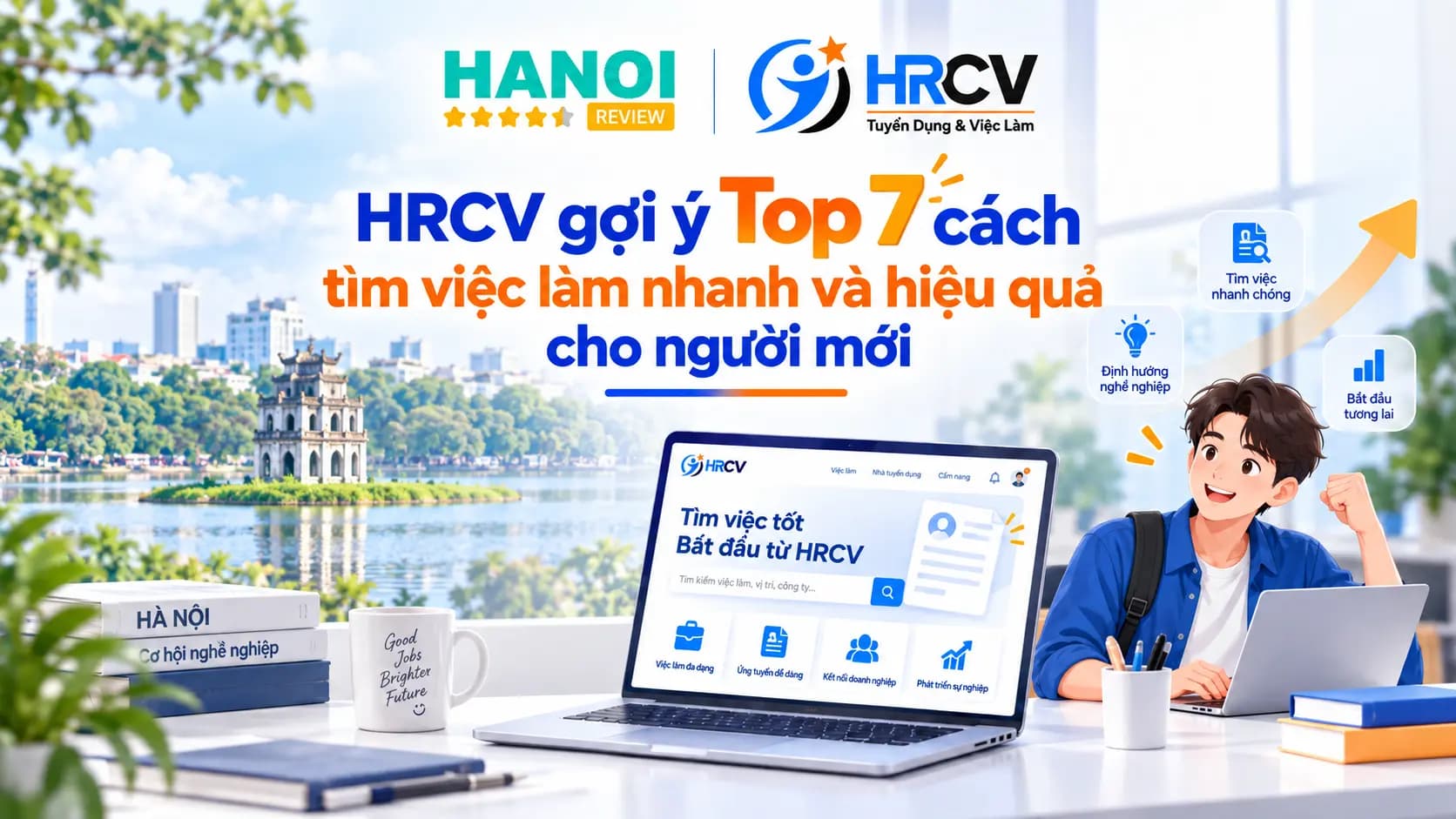 HRCV gợi ý Top 7 cách tìm việc làm nhanh và hiệu quả cho người mới