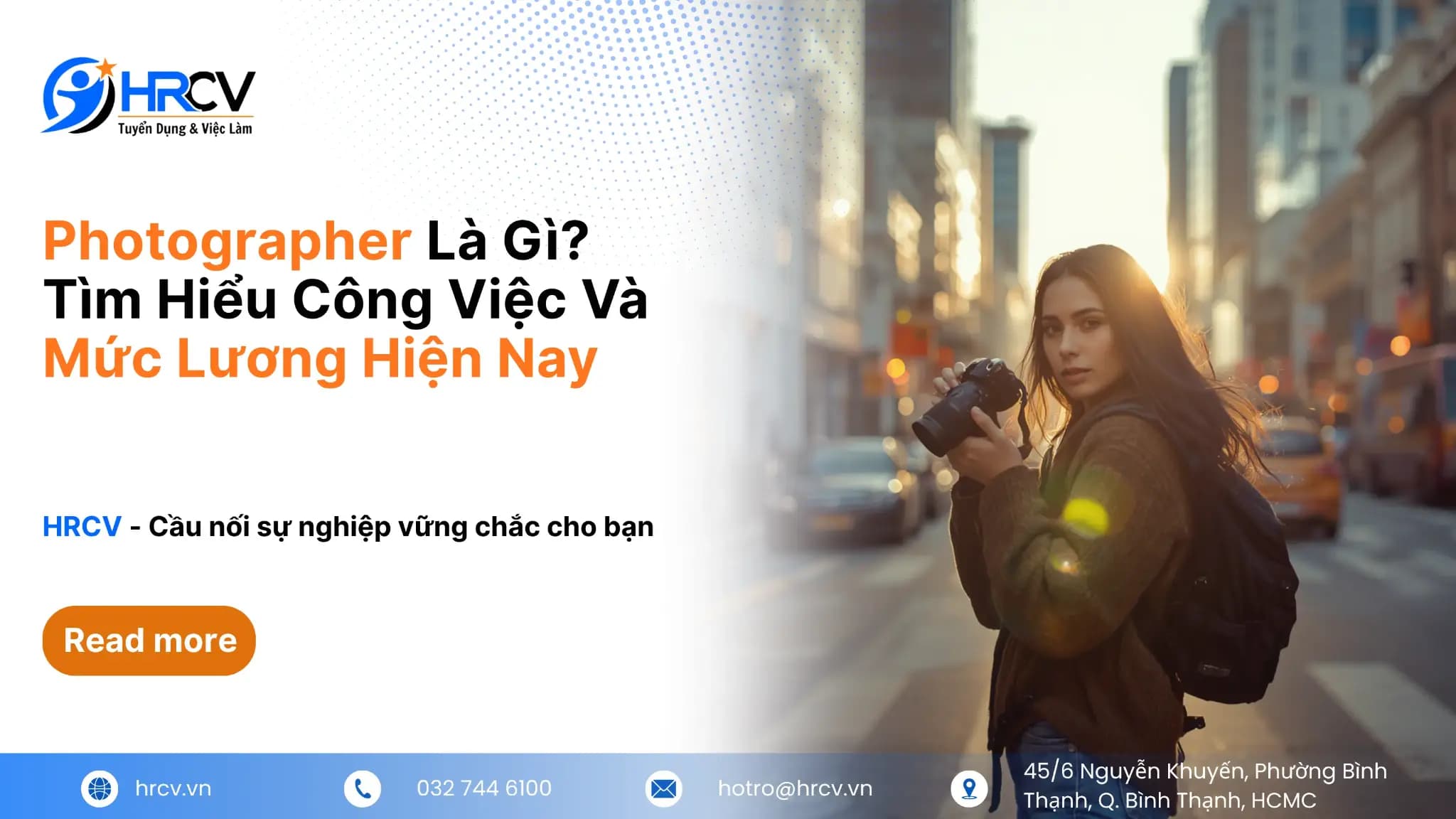 Photographer Là Gì? Tìm Hiểu Công Việc Và Mức Lương Hiện Nay
