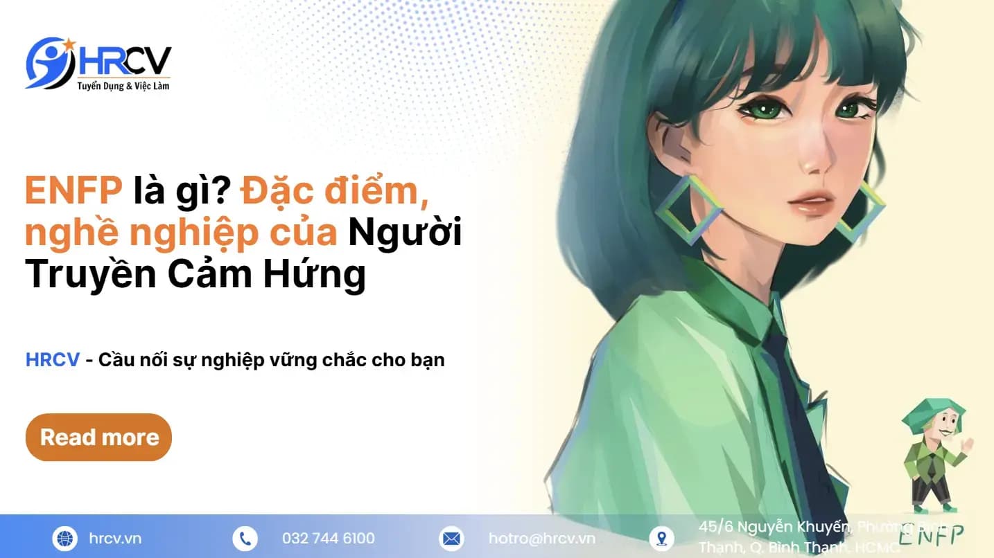 ENFP là gì? Đặc điểm, nghề nghiệp của Người Truyền Cảm Hứng