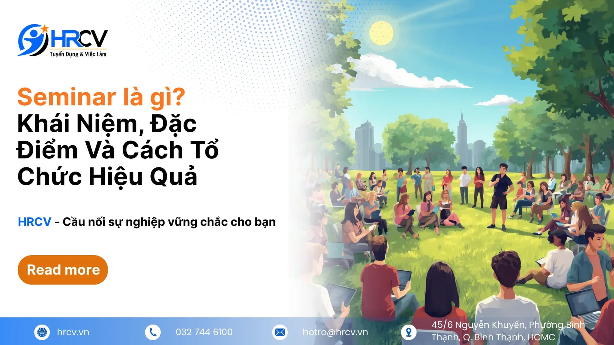 Seminar là gì? Khái Niệm, Đặc Điểm Và Cách Tổ Chức Seminar Hiệu Quả