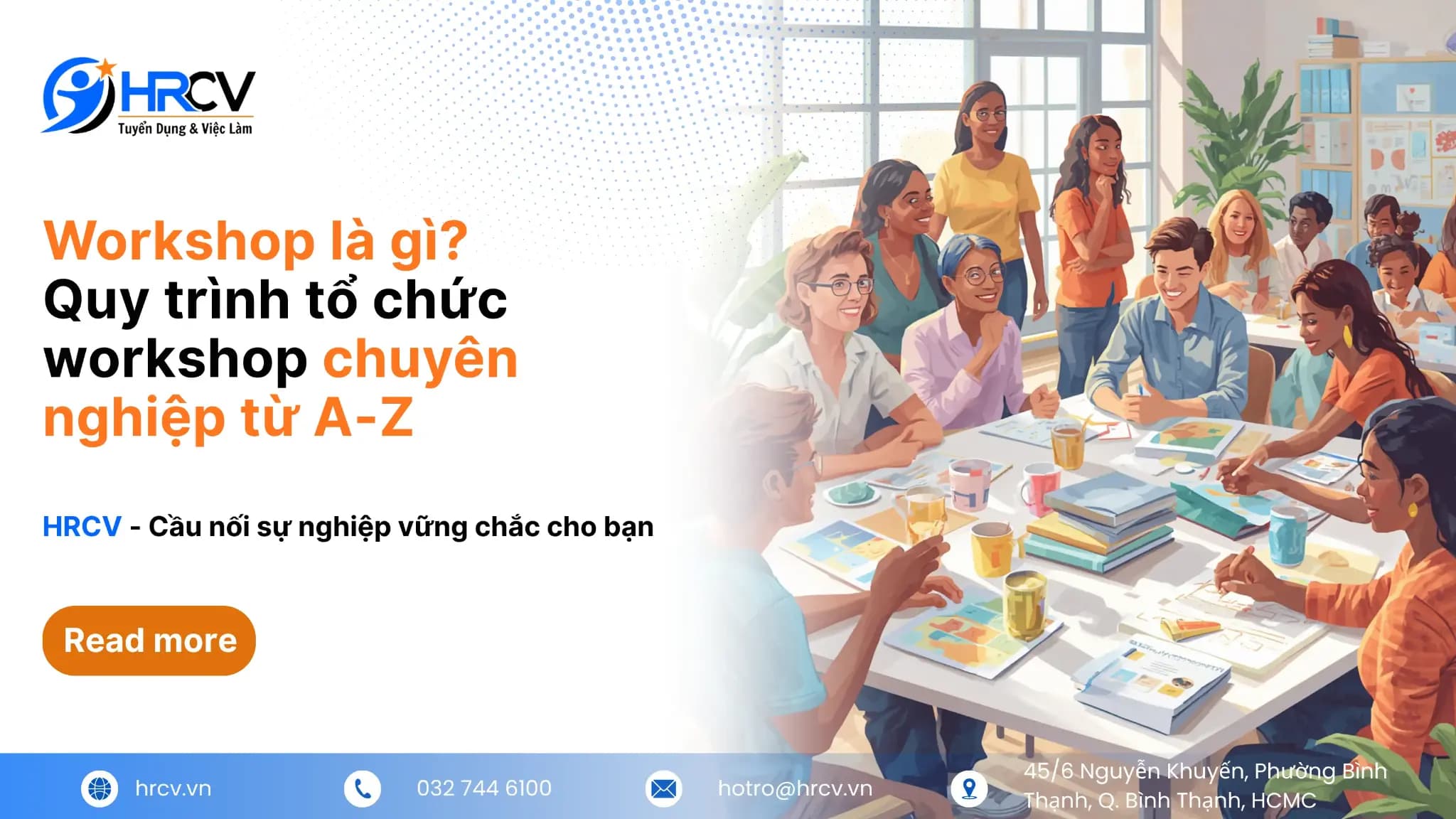 Workshop là gì? Quy trình tổ chức workshop chuyên nghiệp từ A-Z